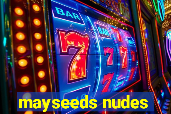 mayseeds nudes